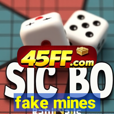 fake mines